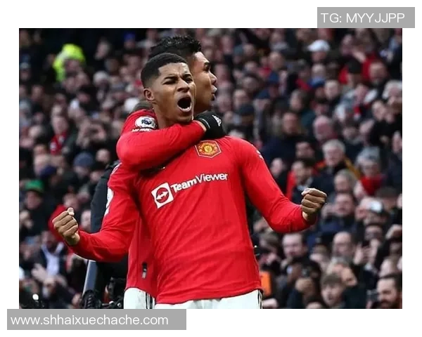 拉什福德：从曼联新星到英格兰足球的希望之光